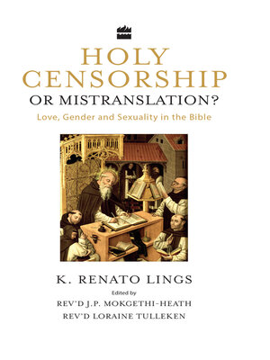 cover image of Holy Censorship or Mistranslation? Love, Gender and Sexuality in the Bible